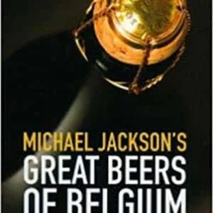 Michael Jackson's Great Beers of Belgium (Jackson)