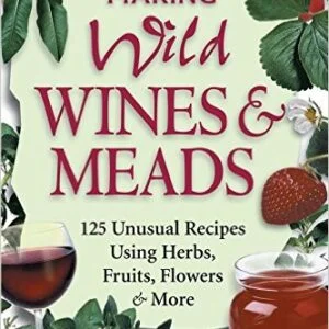 Making Wild Wines & Meads (Vargas)
